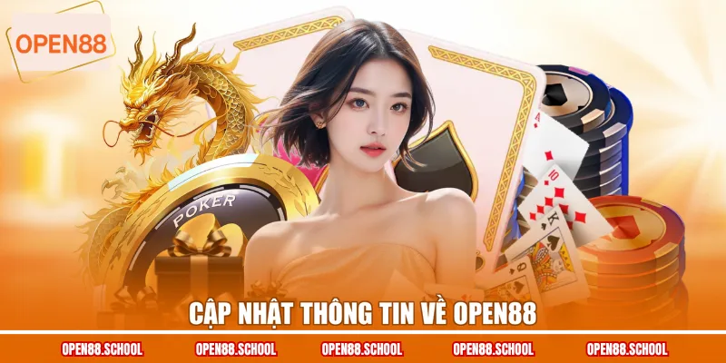 Cập nhật thông tin về OPEN88