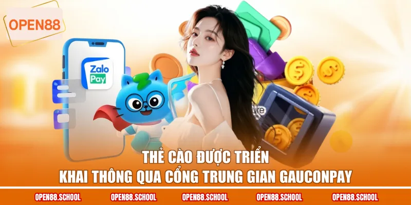 Thẻ cào được triển khai thông qua cổng trung gian GAUCONPAY