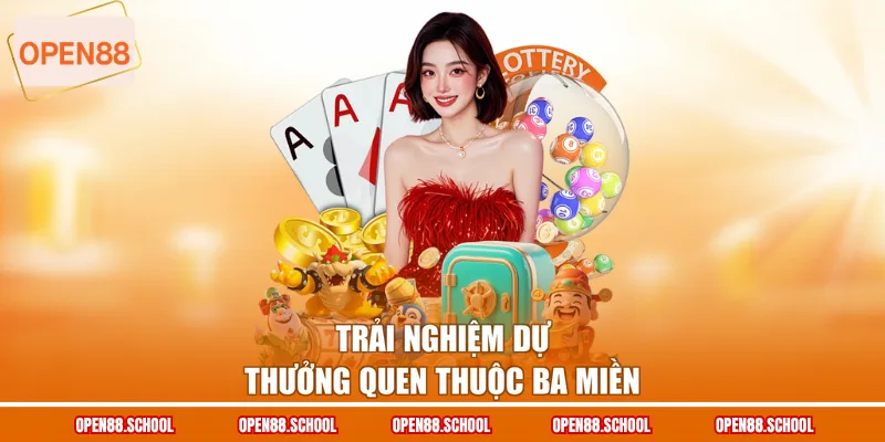 Trải nghiệm dự thưởng quen thuộc ba miền